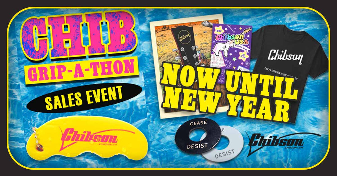 Chib Grip-A-Thon Sales Event!